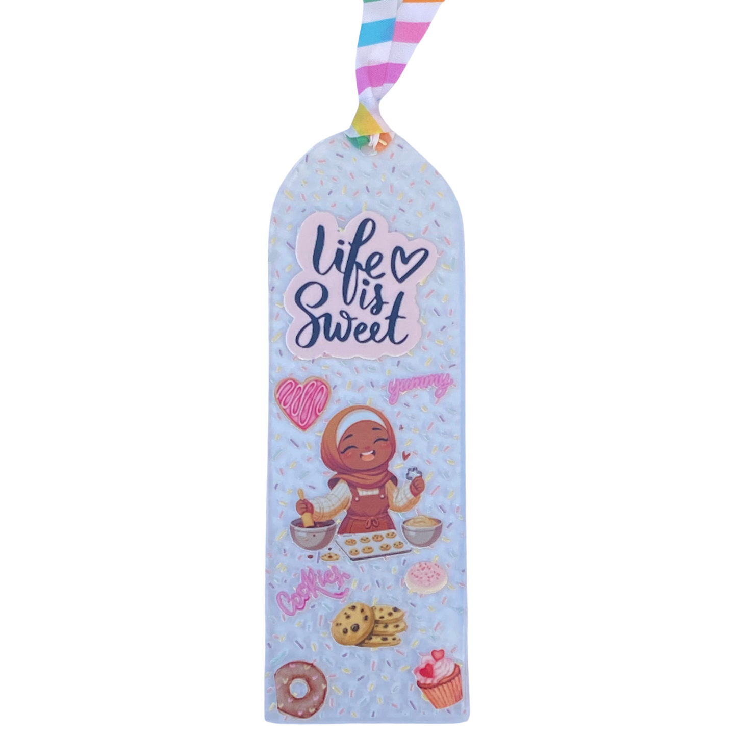Radiant Thoughts Acrylic Bookmark - Life is Sweet