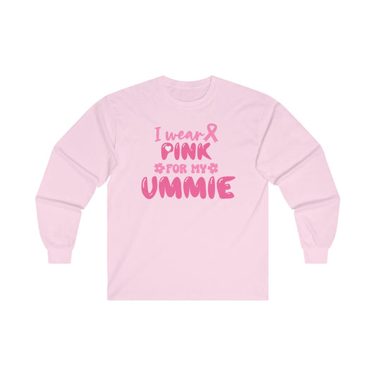 I Wear Pink for My Ummie - Unisex Ultra Cotton Long Sleeve Tee